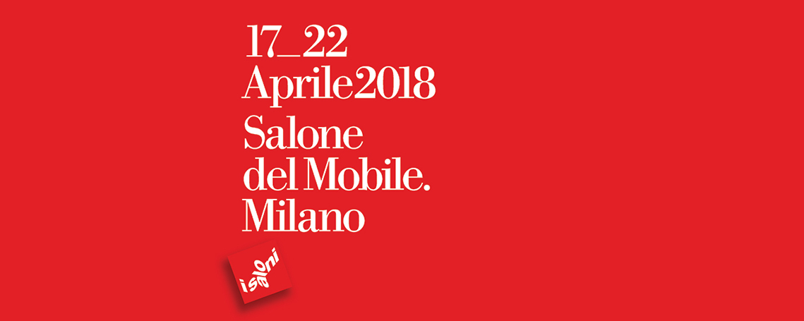 Salone del Mobile - Milano 2018